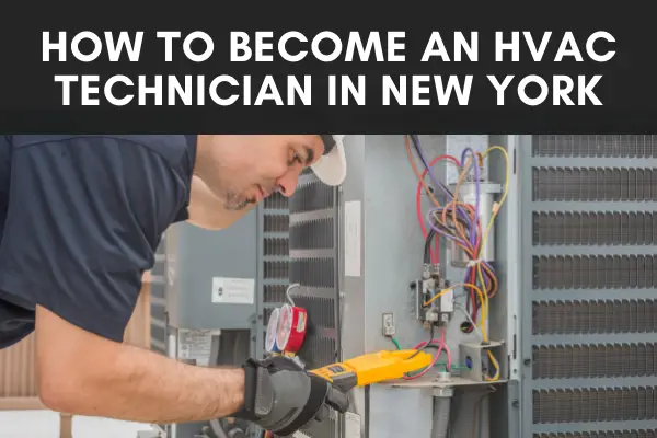 How To Become An HVAC Technician In New York Plumber Training Center