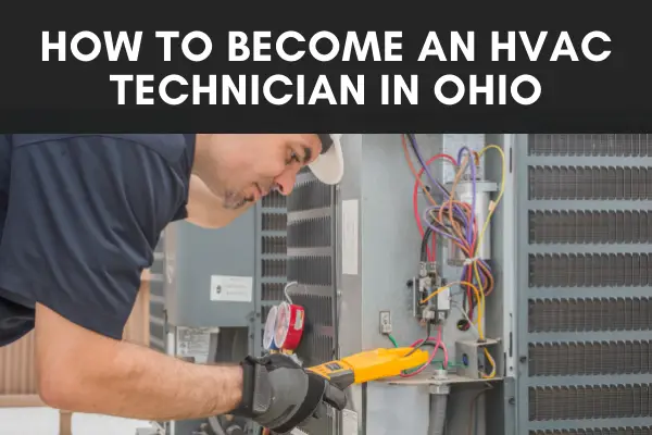 how-to-become-an-hvac-technician-in-ohio-hvac-contractor-license